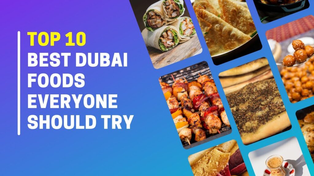 10 best Dubai foods everyone should try