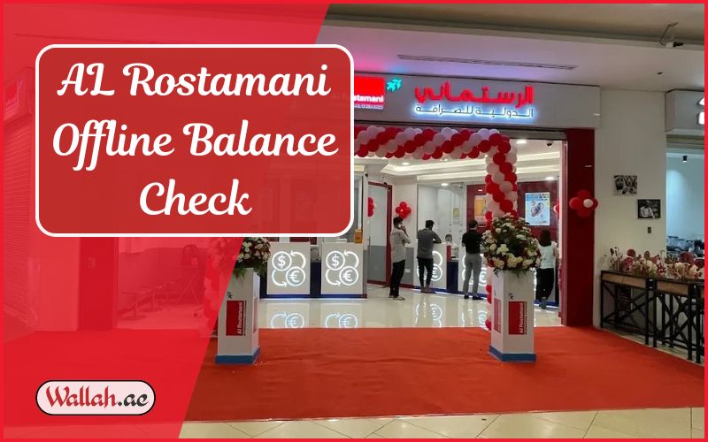 Offline Al Rostamani balance Check